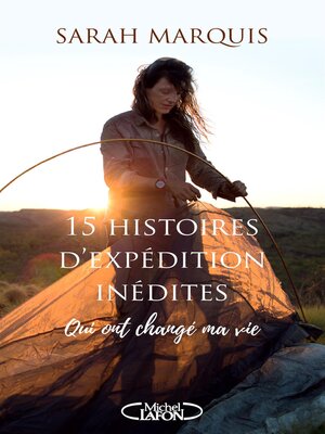 cover image of 15 histoires d'expédition inédites